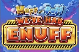 Huff N Puff We’ve Had Enuff
